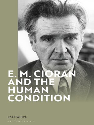cover image of E. M. Cioran and the Human Condition
